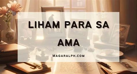 slogan tungkol sa ama|Liham para sa Ama (10 Halimbawa) — MagaralPH.